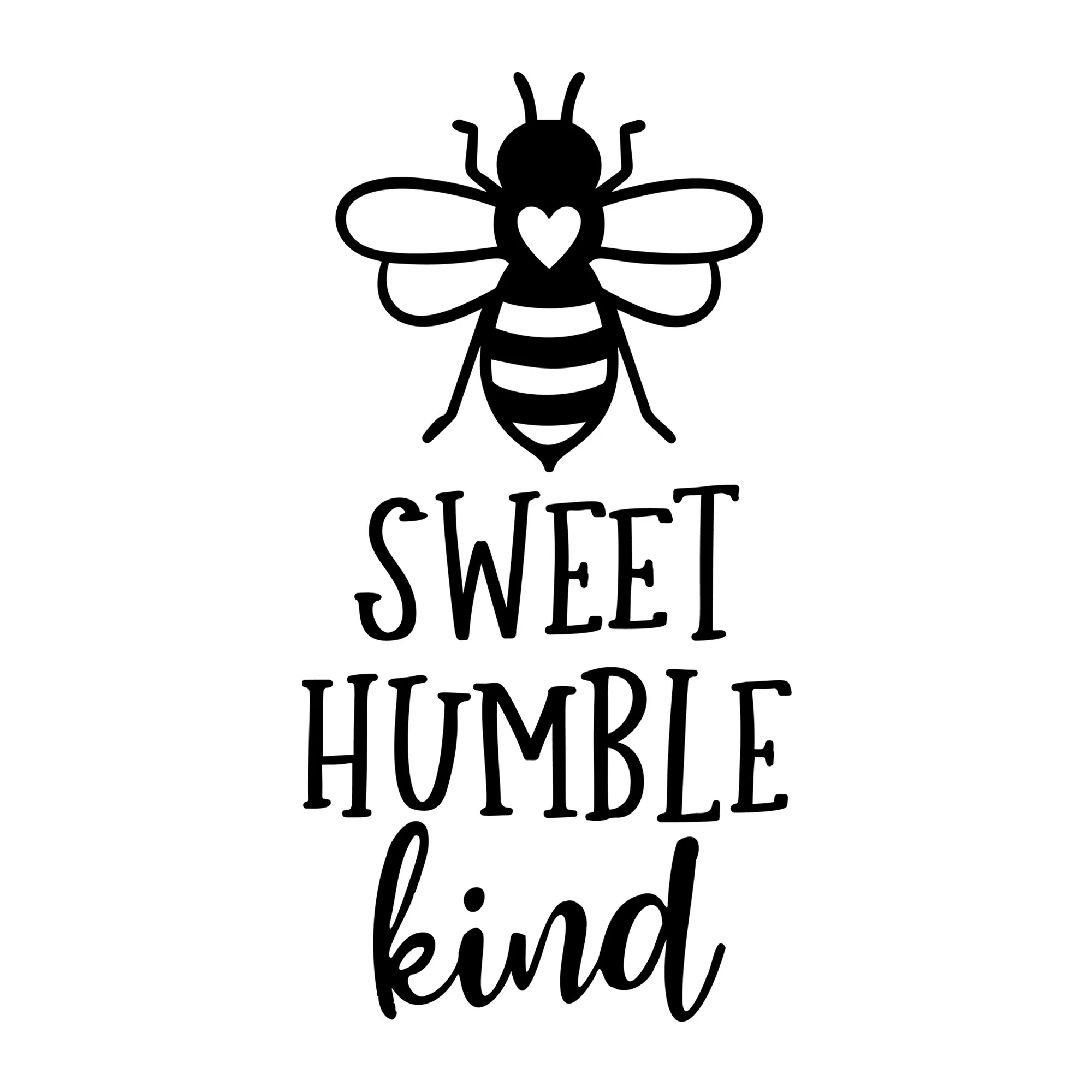 Bee Sweet Humble Kind SVG
