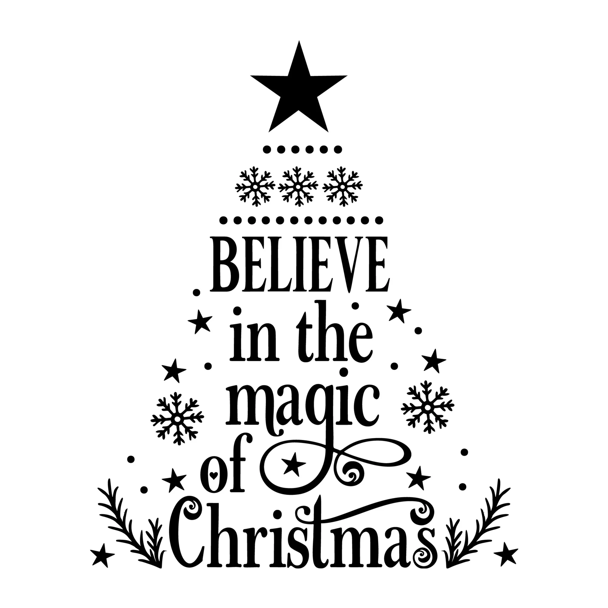 Believe In The Magic Of Christmas SVG