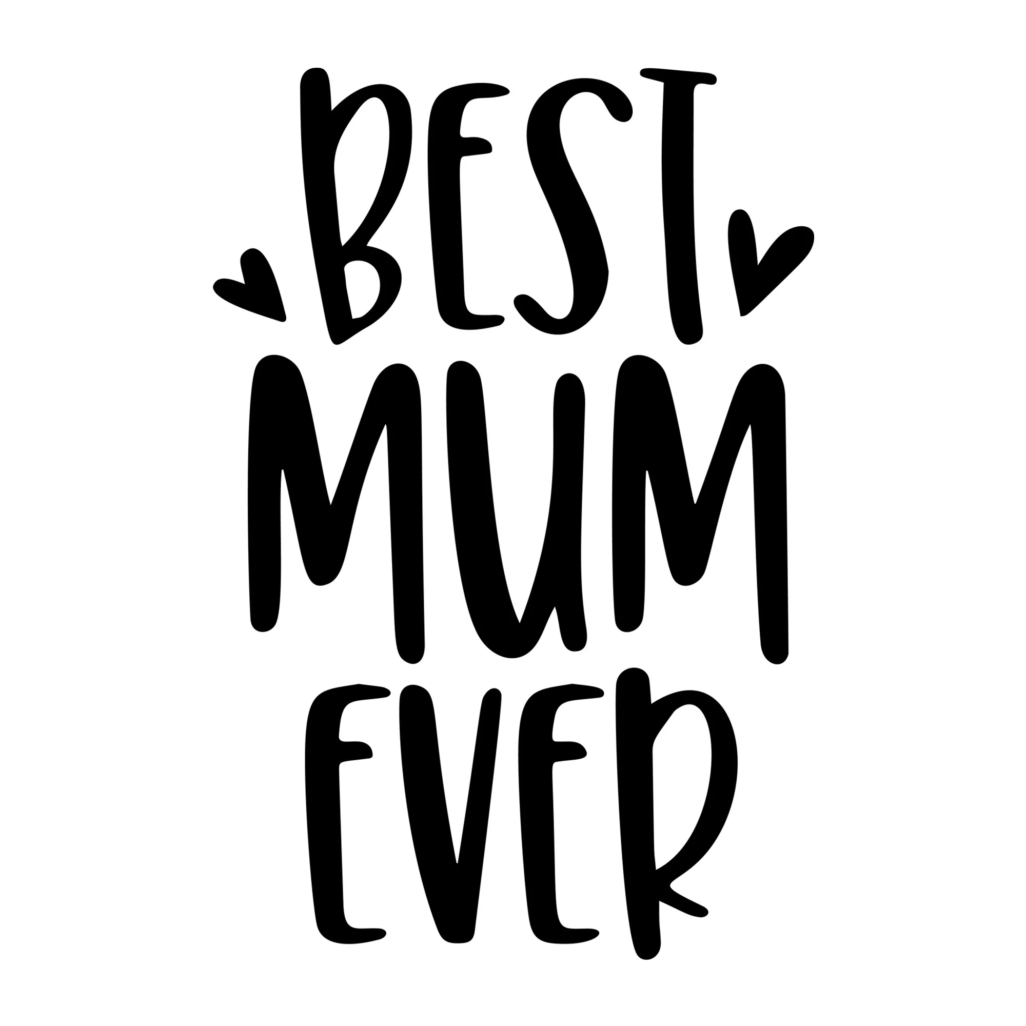 Best Mum Ever SVG
