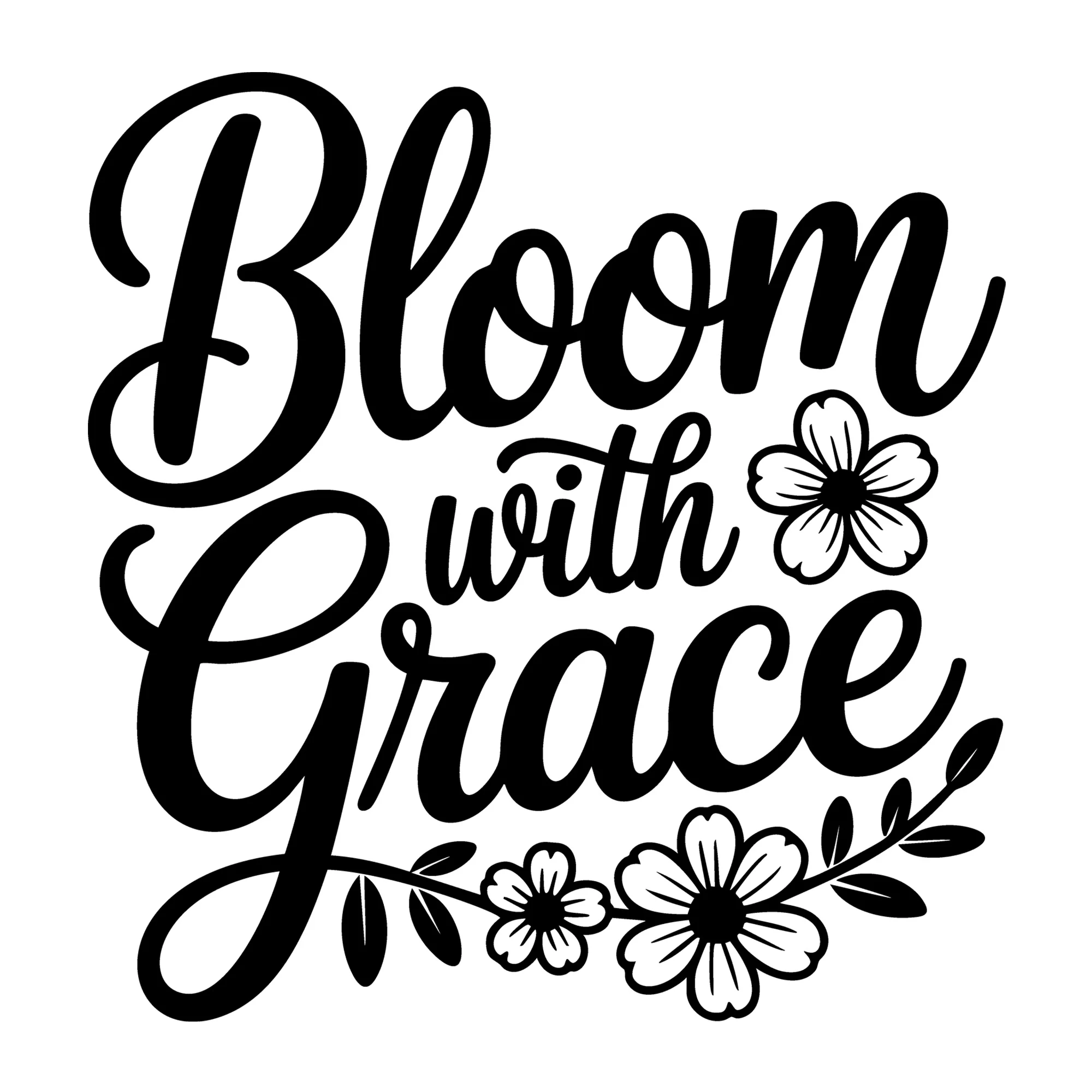Bloom with Grace SVG