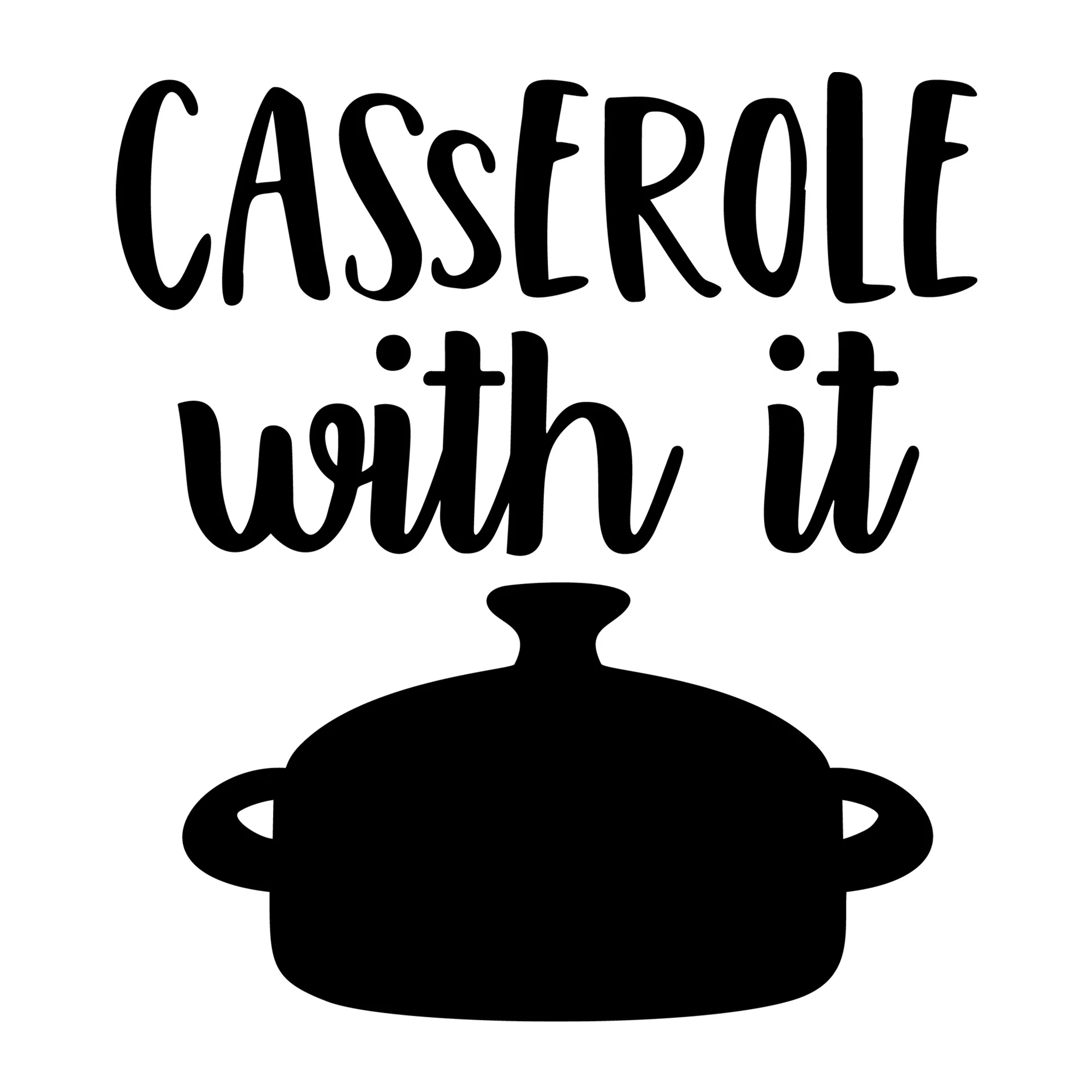 Casserole With It SVG