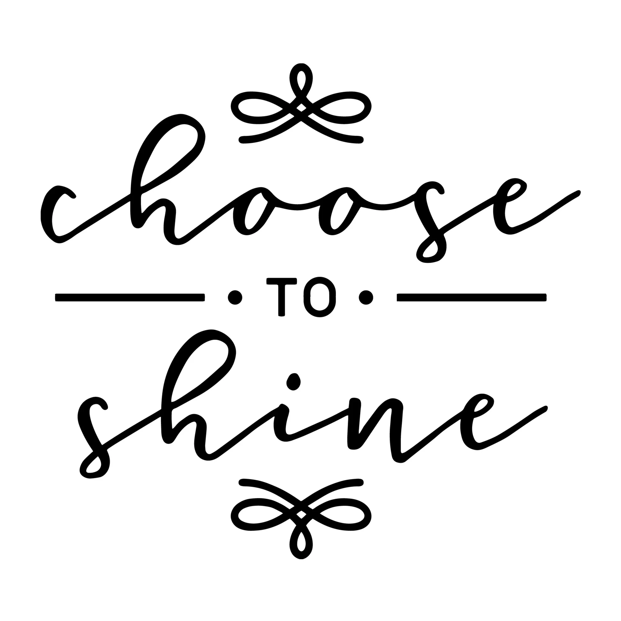 Choose to shine SVG