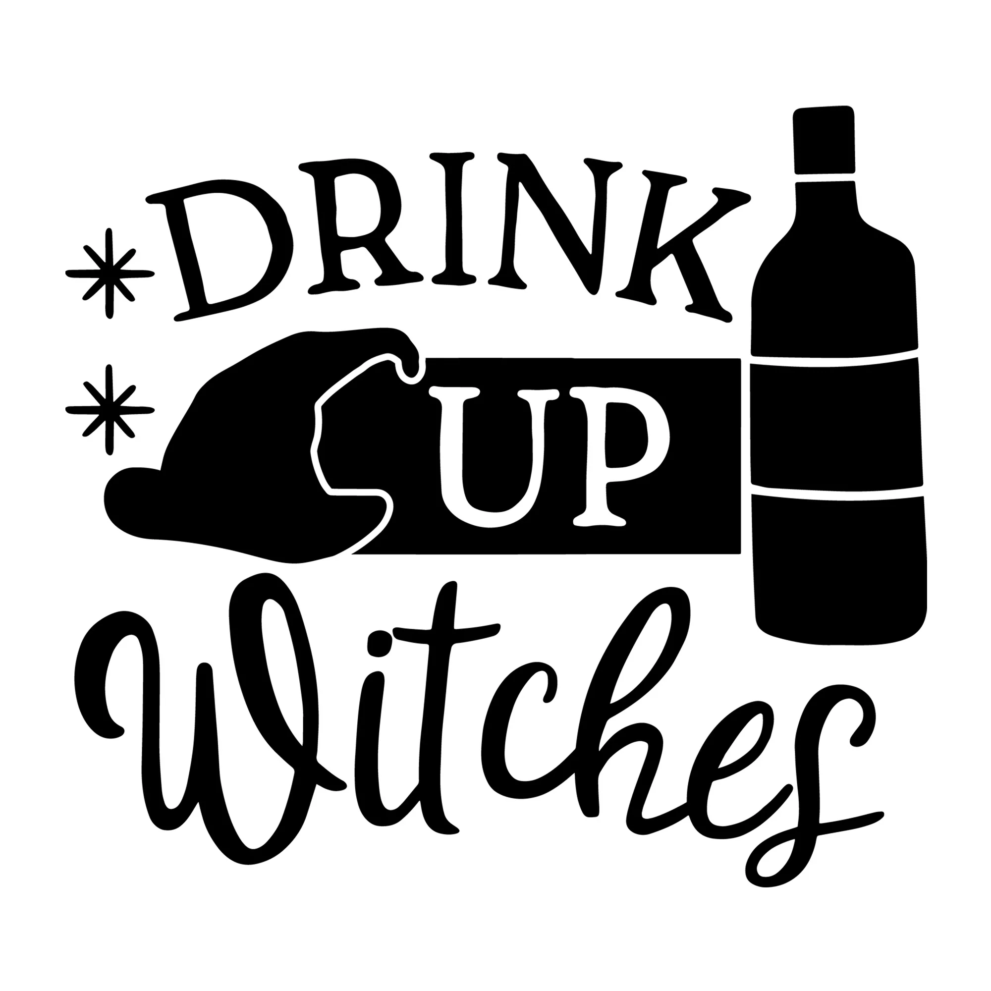 Drink Up Witches SVG