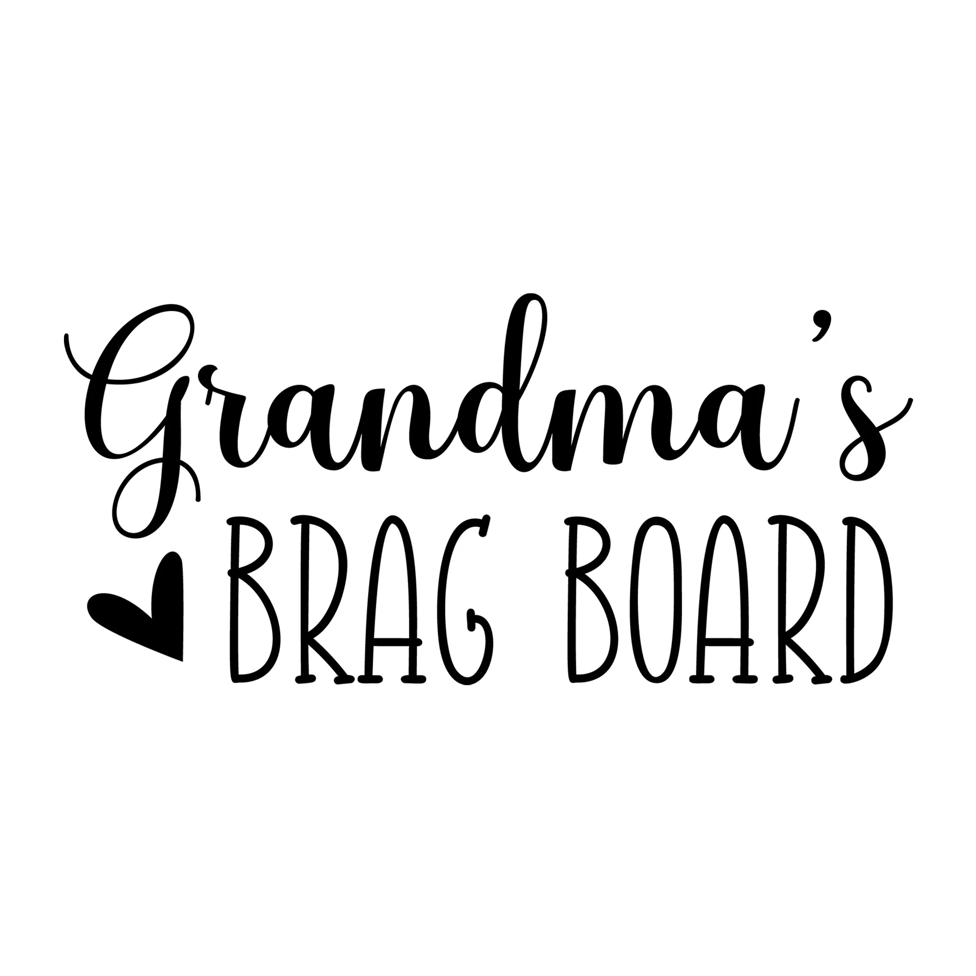 Grandma's Brag Board SVG