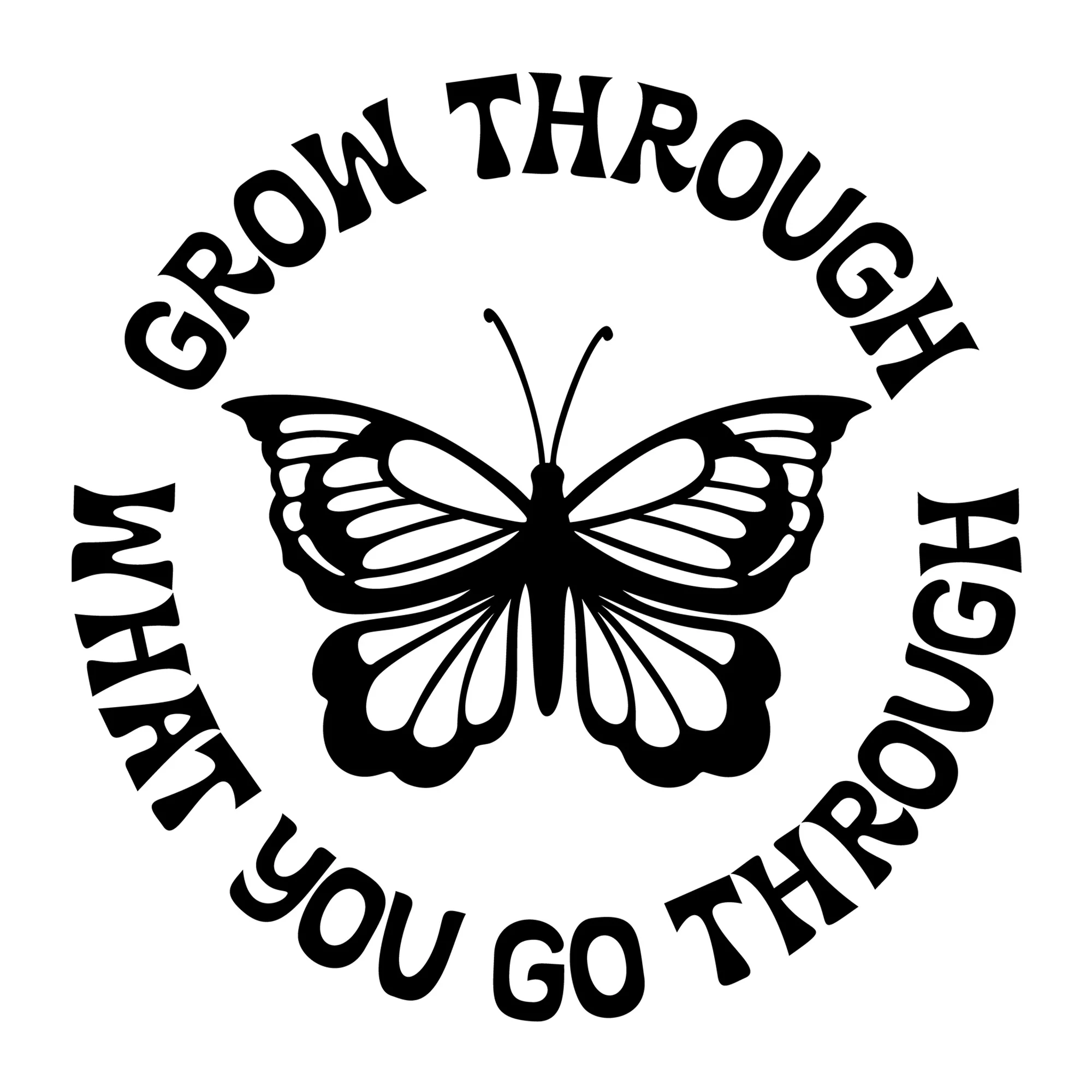 Grow Through What You Go Through SVG