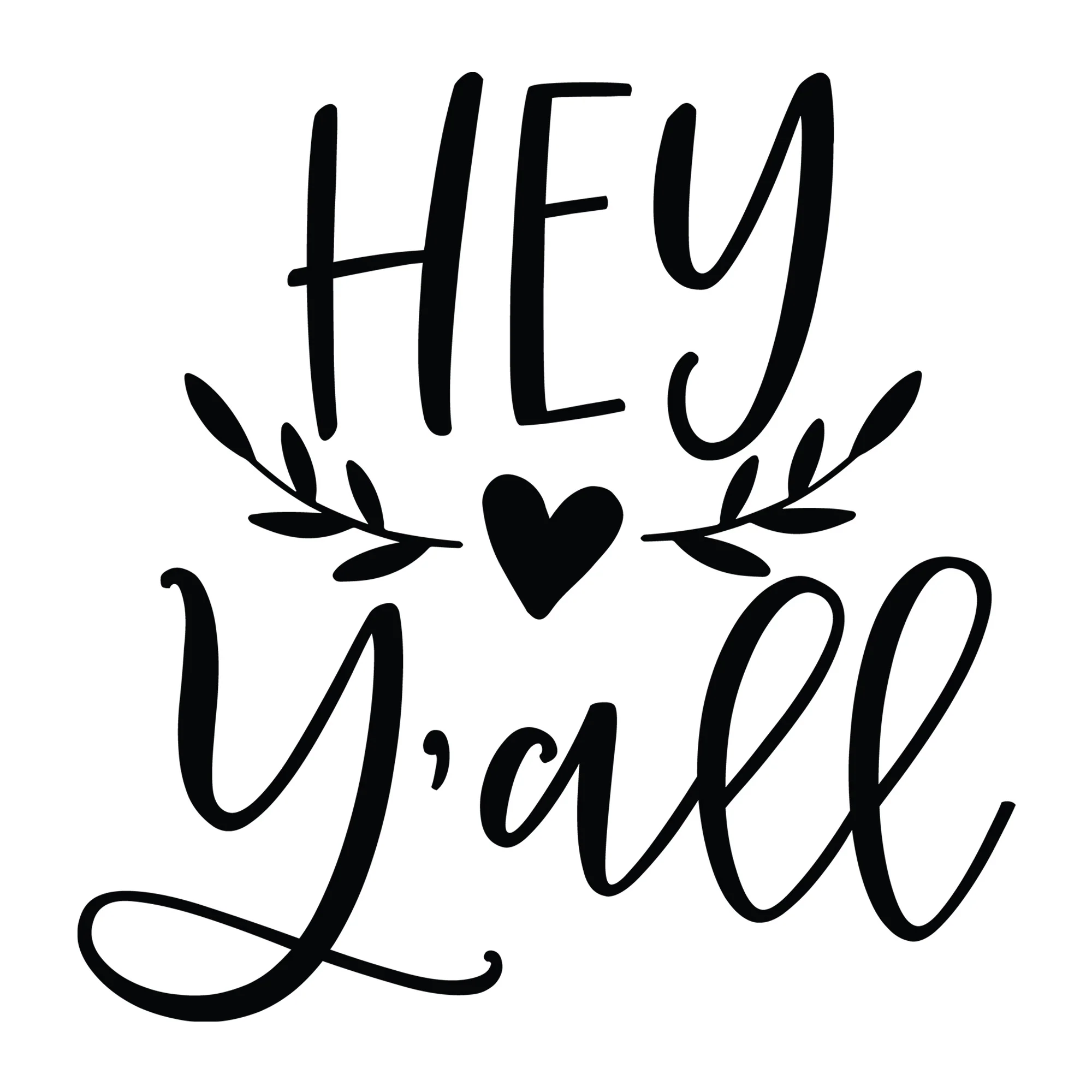 Hey Y'all SVG