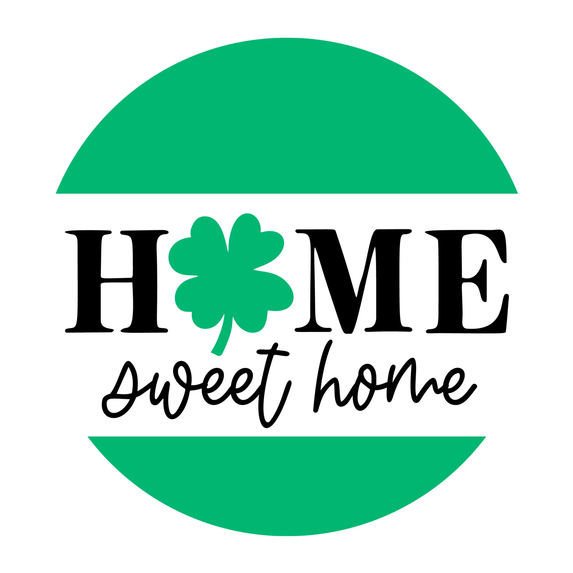 Home Sweet Home St Patricks Day SVG