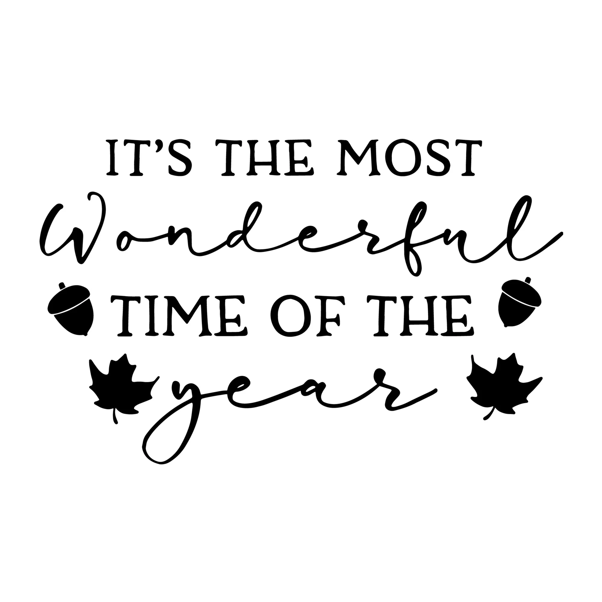 It's the Most Wonderful Time of the Year SVG