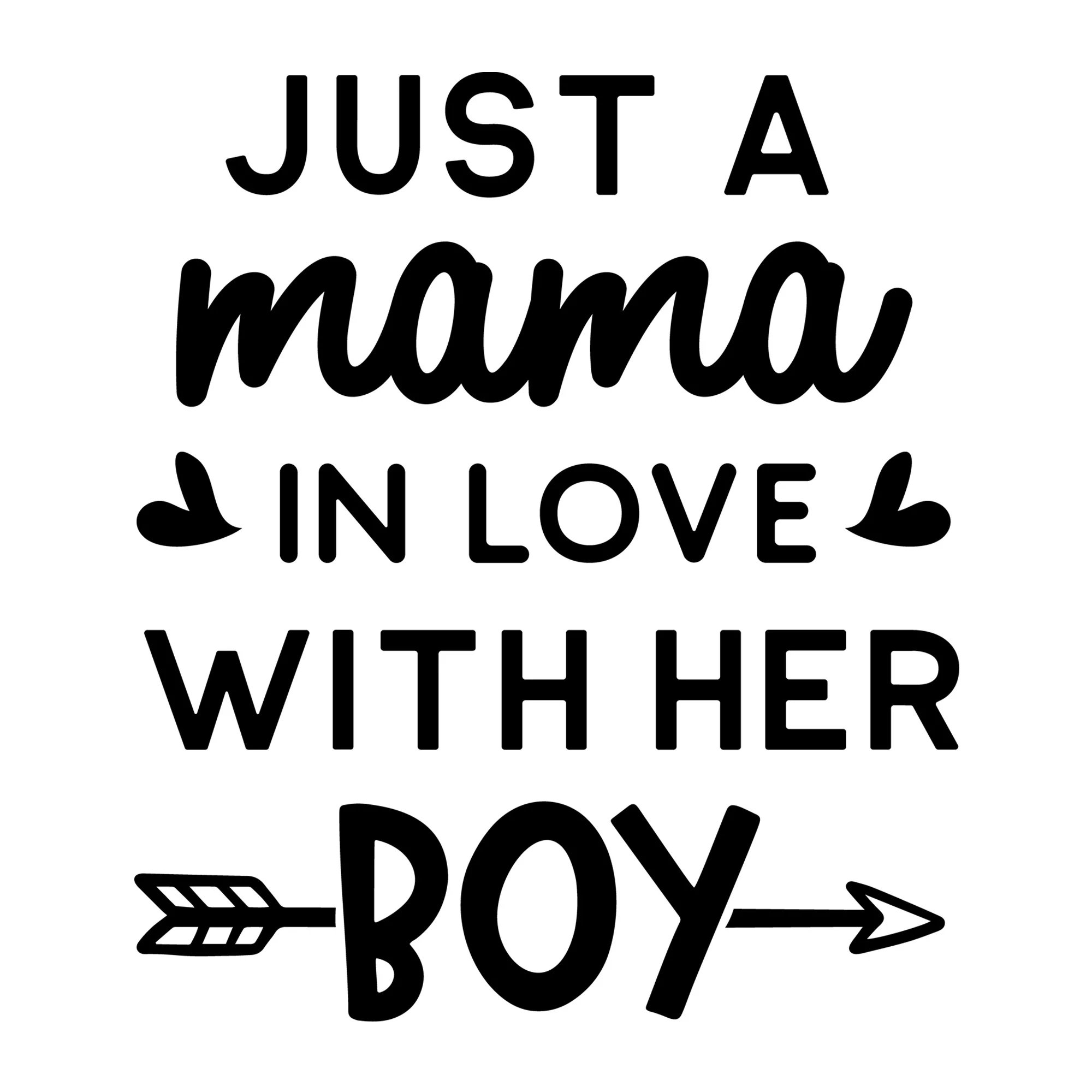 Just A Mama In Love With Her Boy SVG