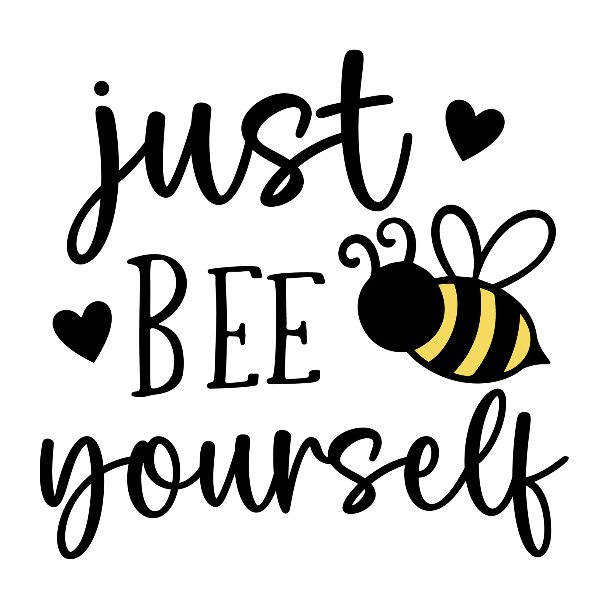 Just Bee Yourself SVG