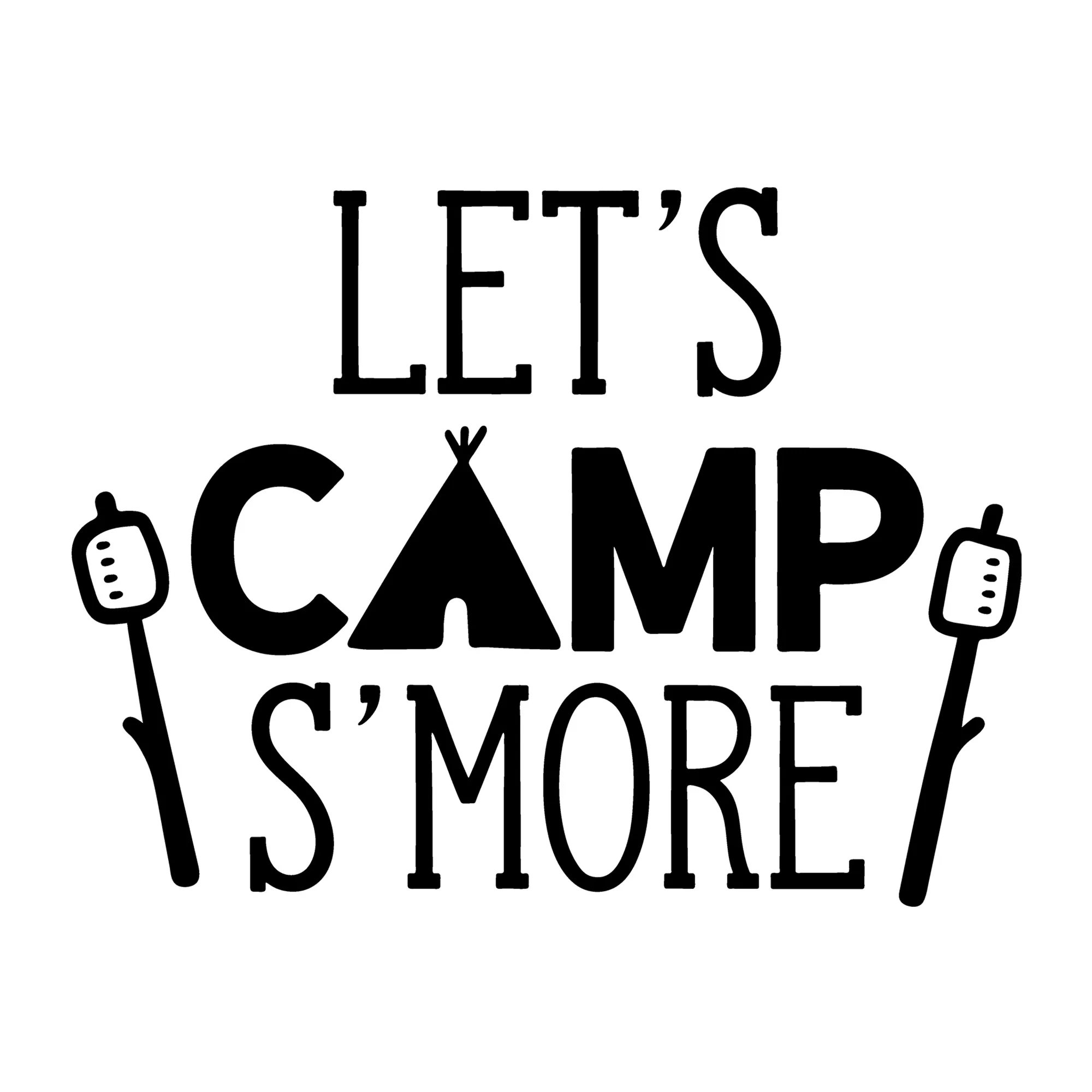 Let's Camp S'more SVG