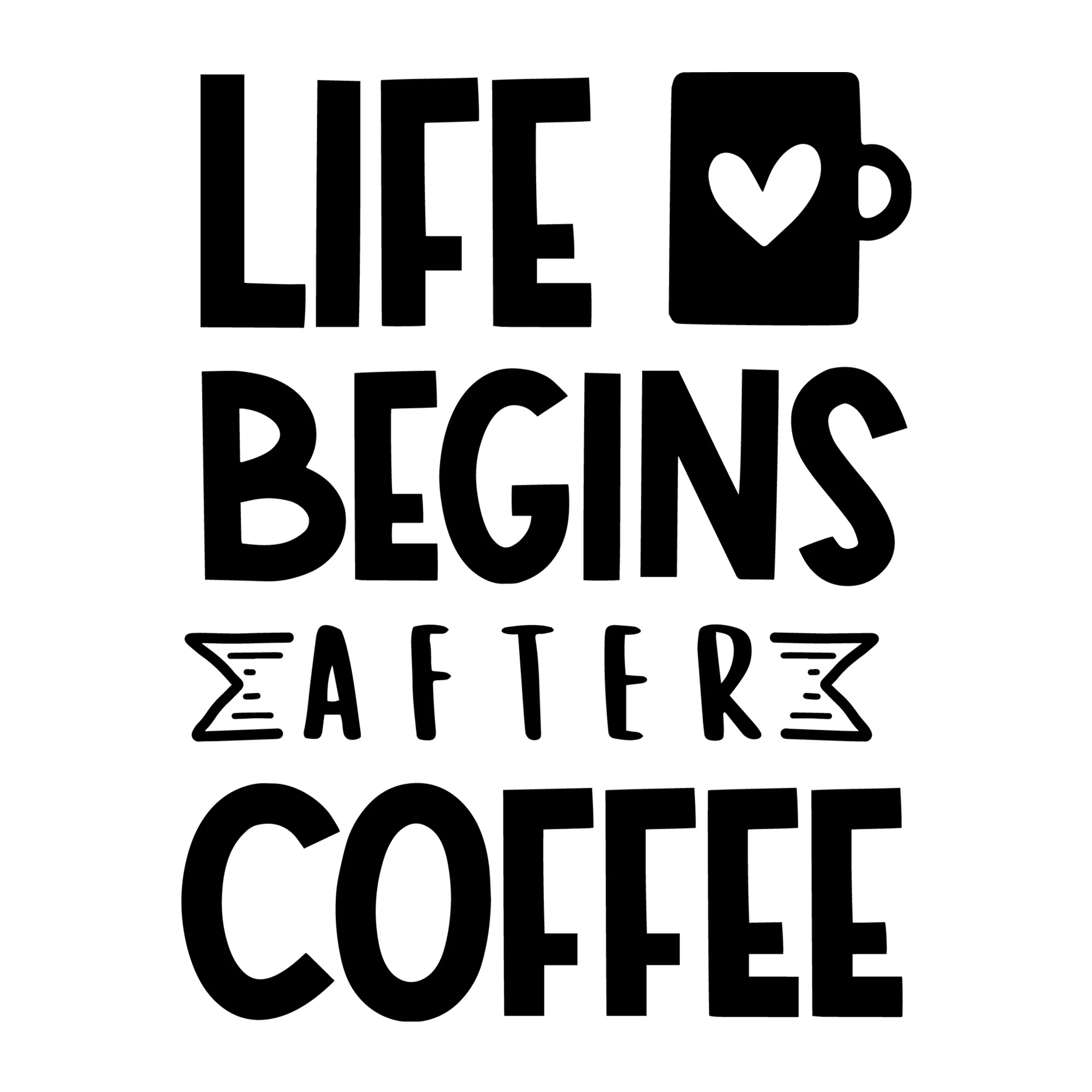 Life Begins after Coffee SVG