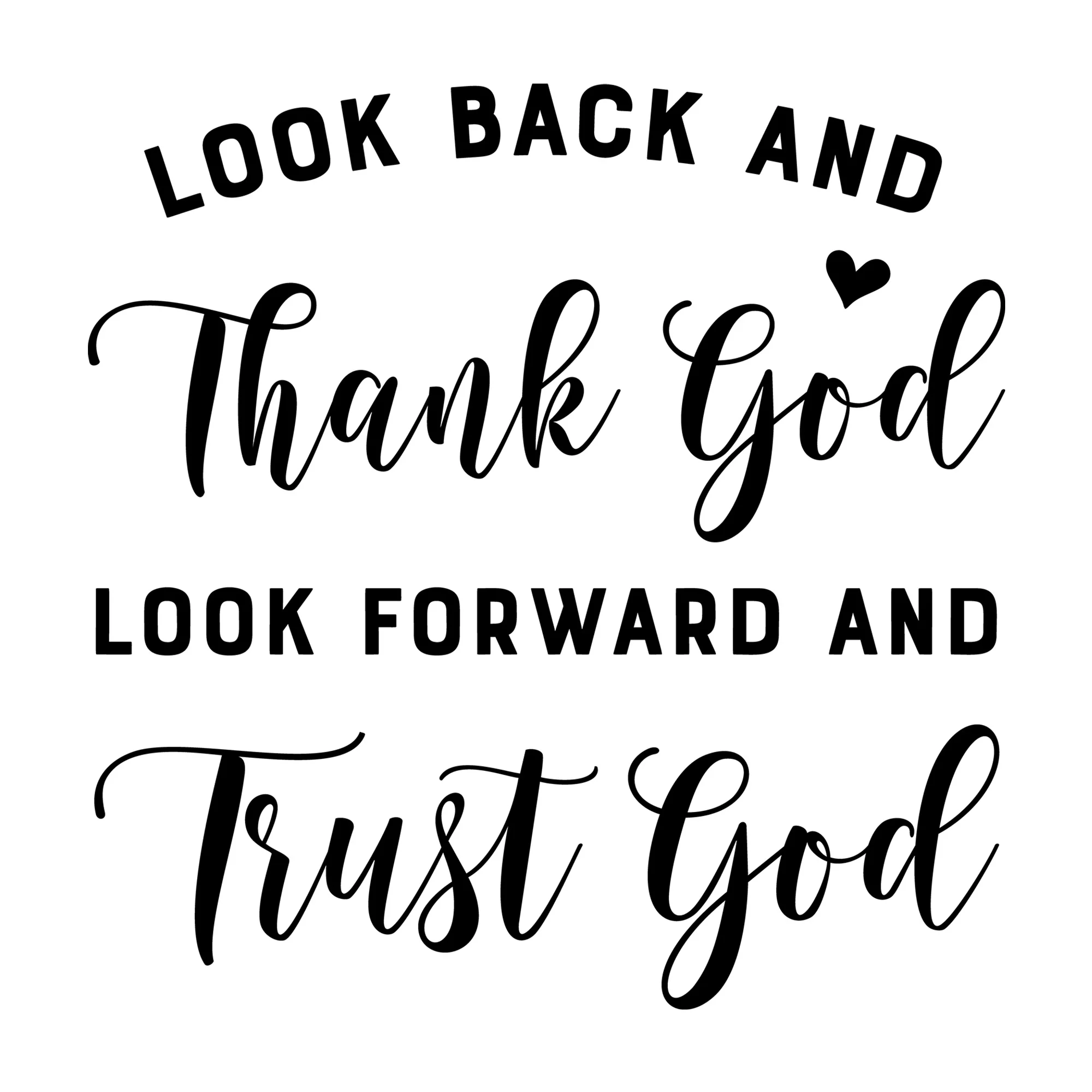 Look Back and Thank God SVG