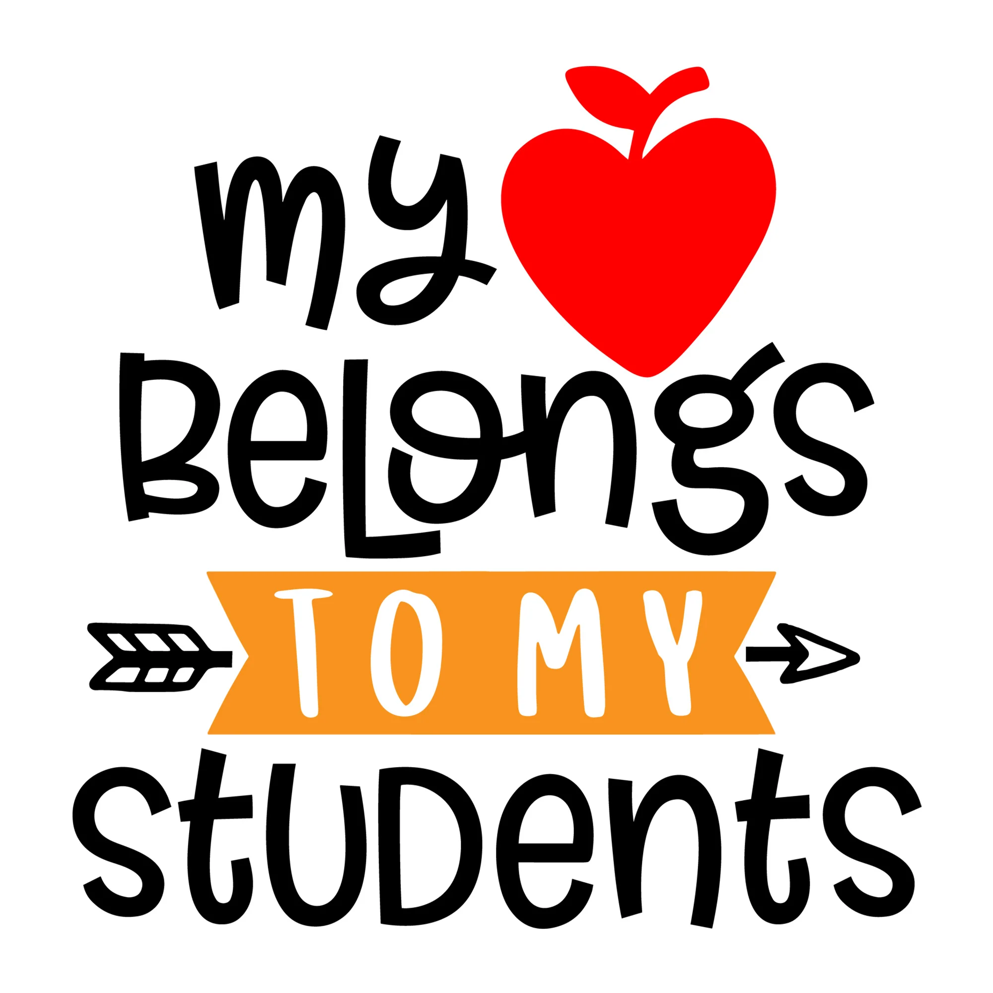 My Heart Belongs to My Students SVG