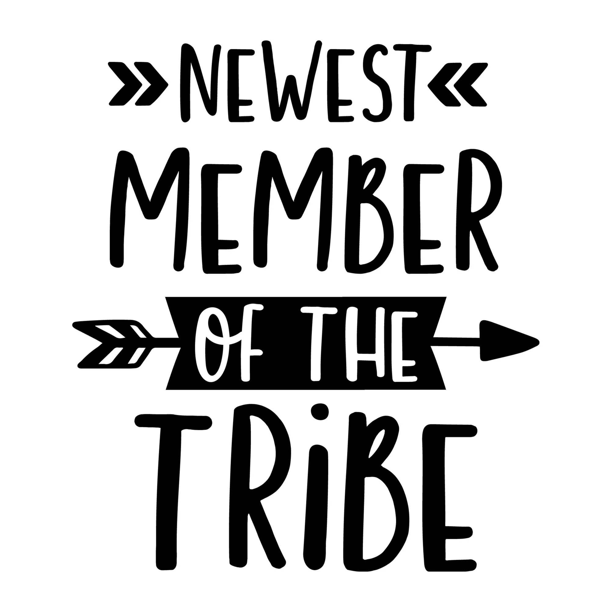 Newest Member of the Tribe SVG