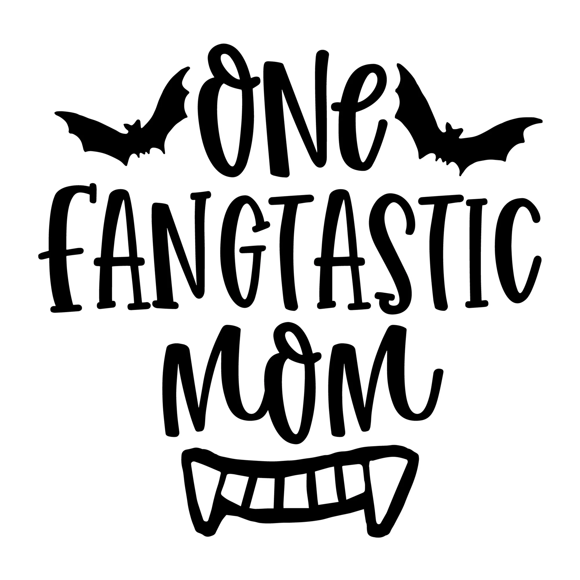 One Fangtastic Mom SVG