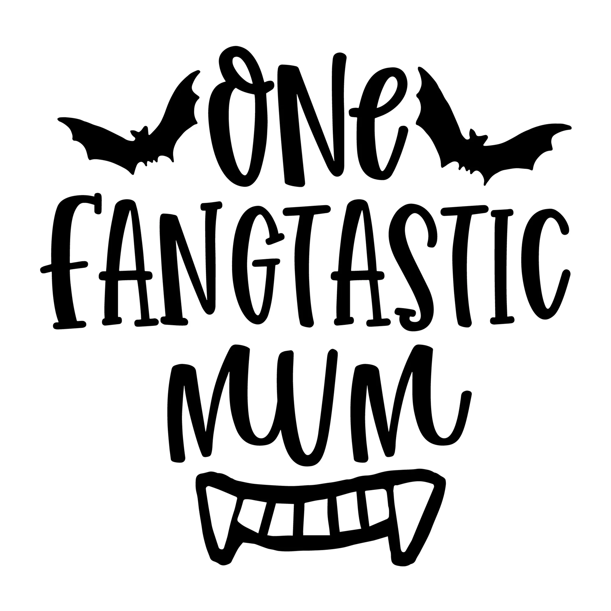 One Fangtastic Mum SVG