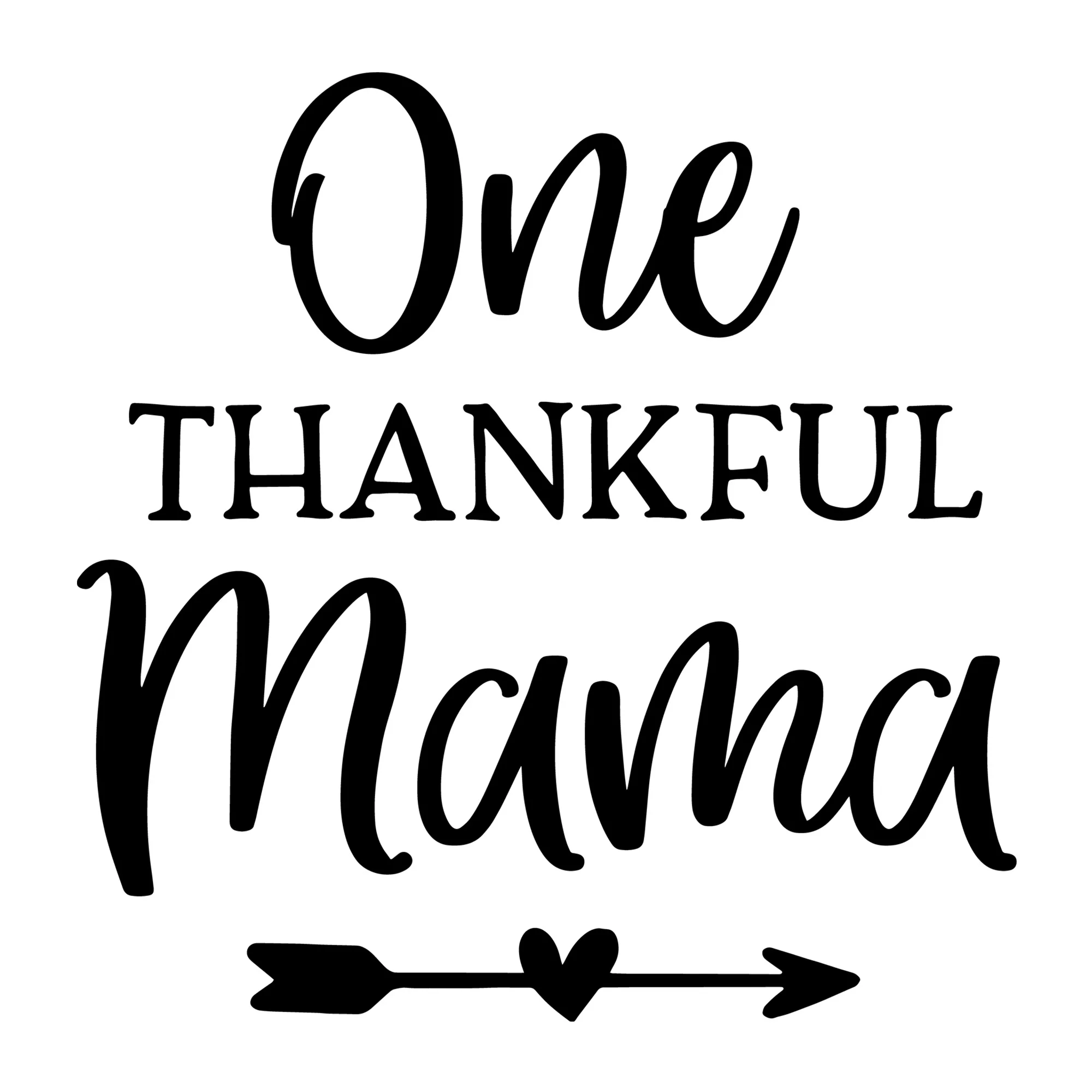 One Thankful Mama SVG
