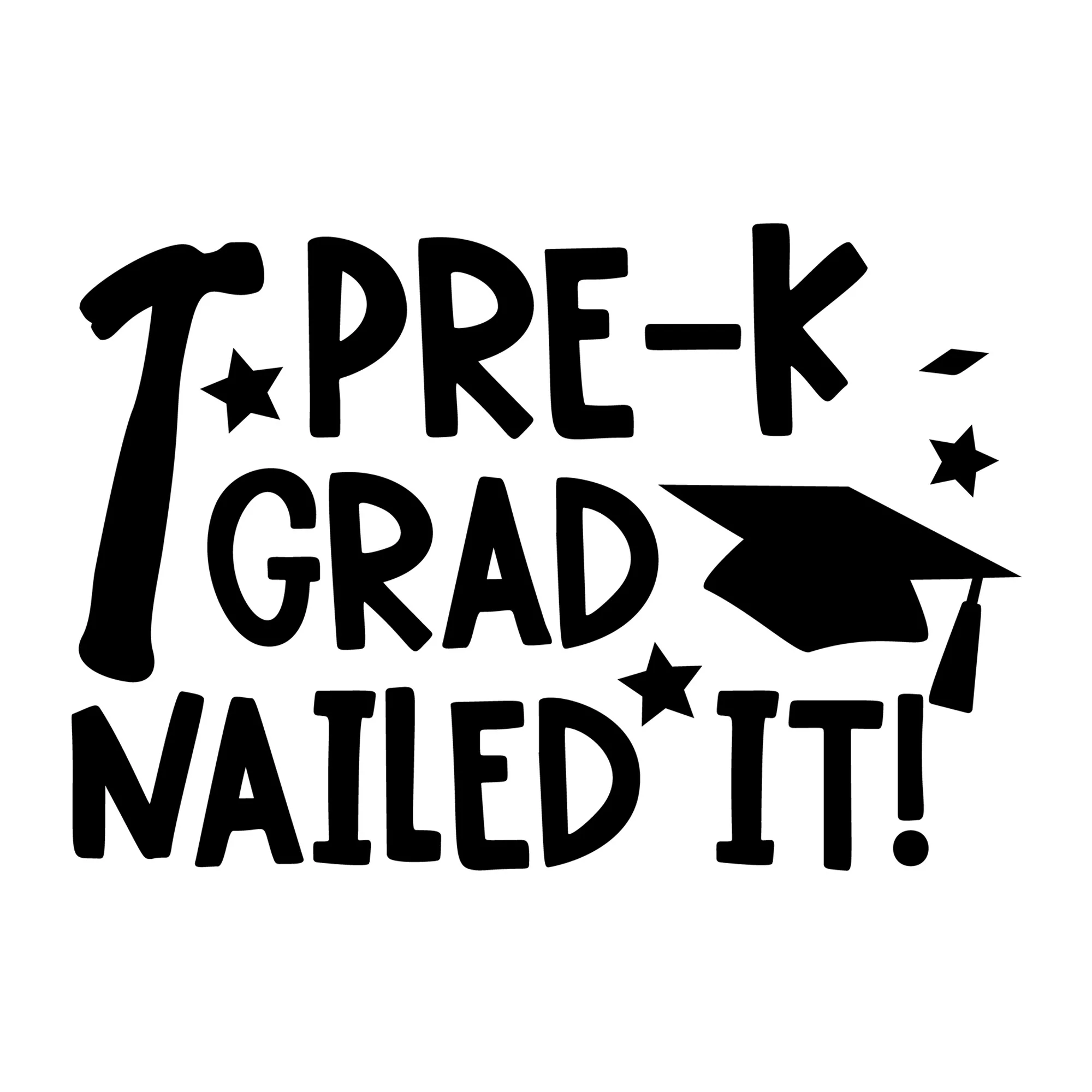 Pre-K Grad Nailed It SVG