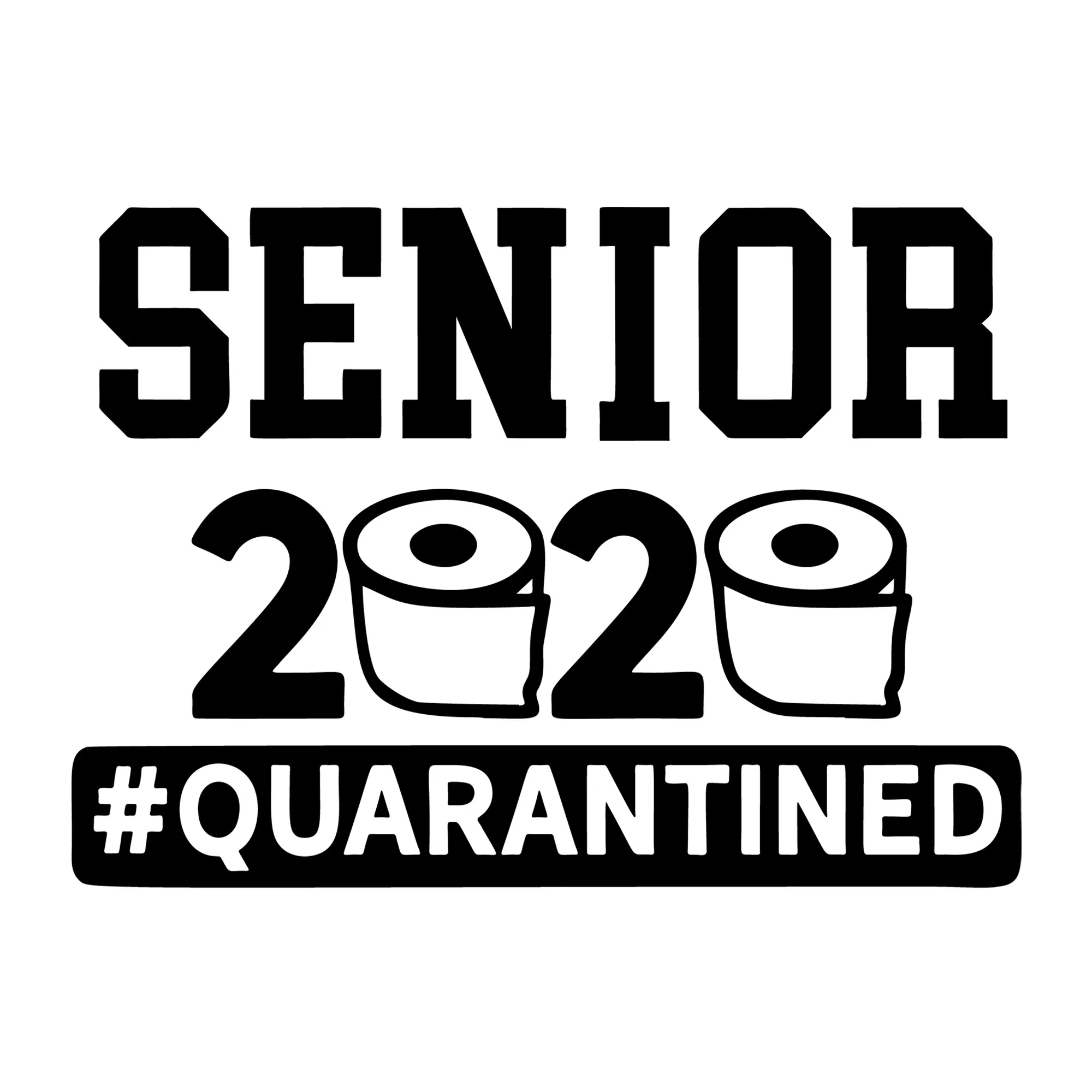 Senior 2020 Quarantined SVG