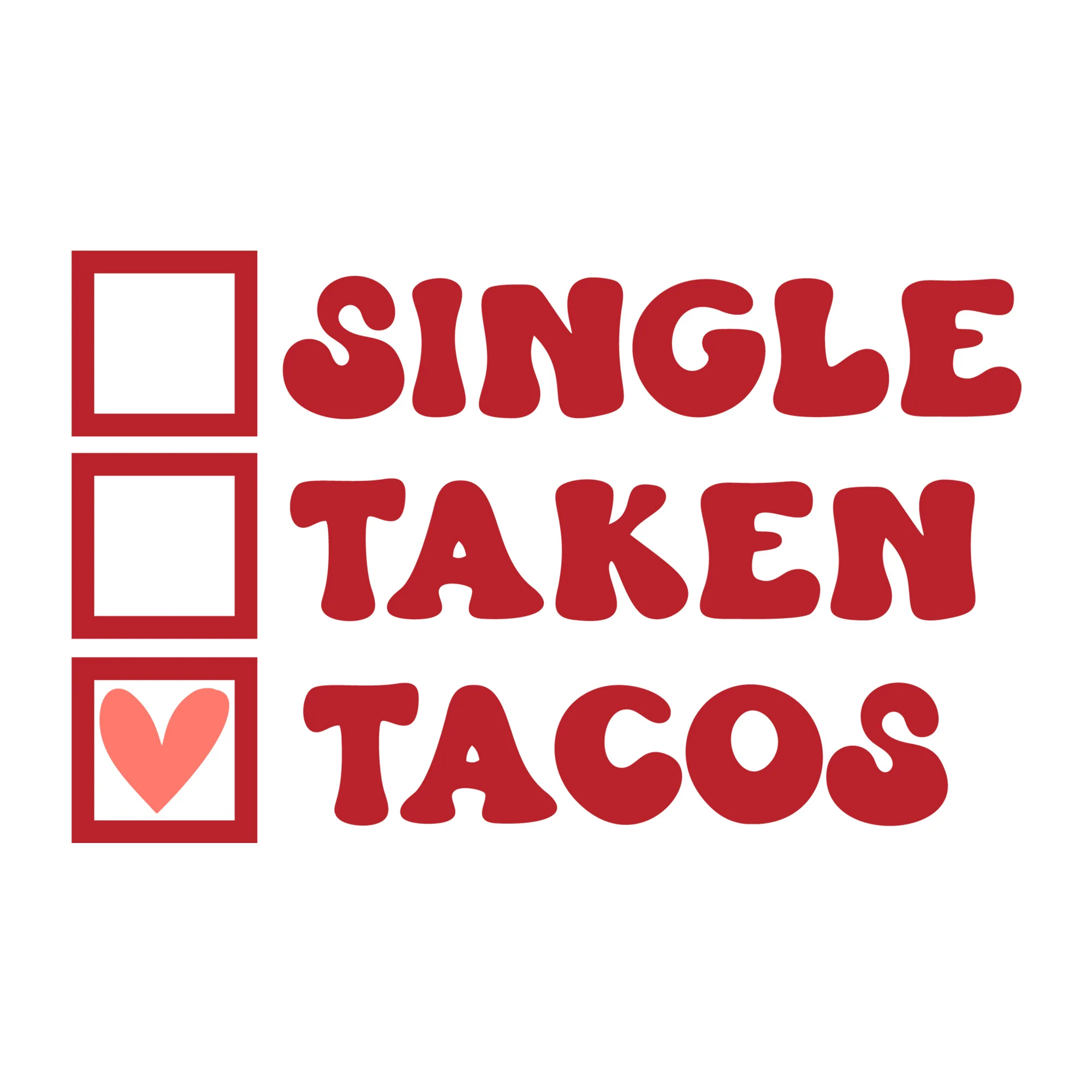 Single Taken Tacos SVG