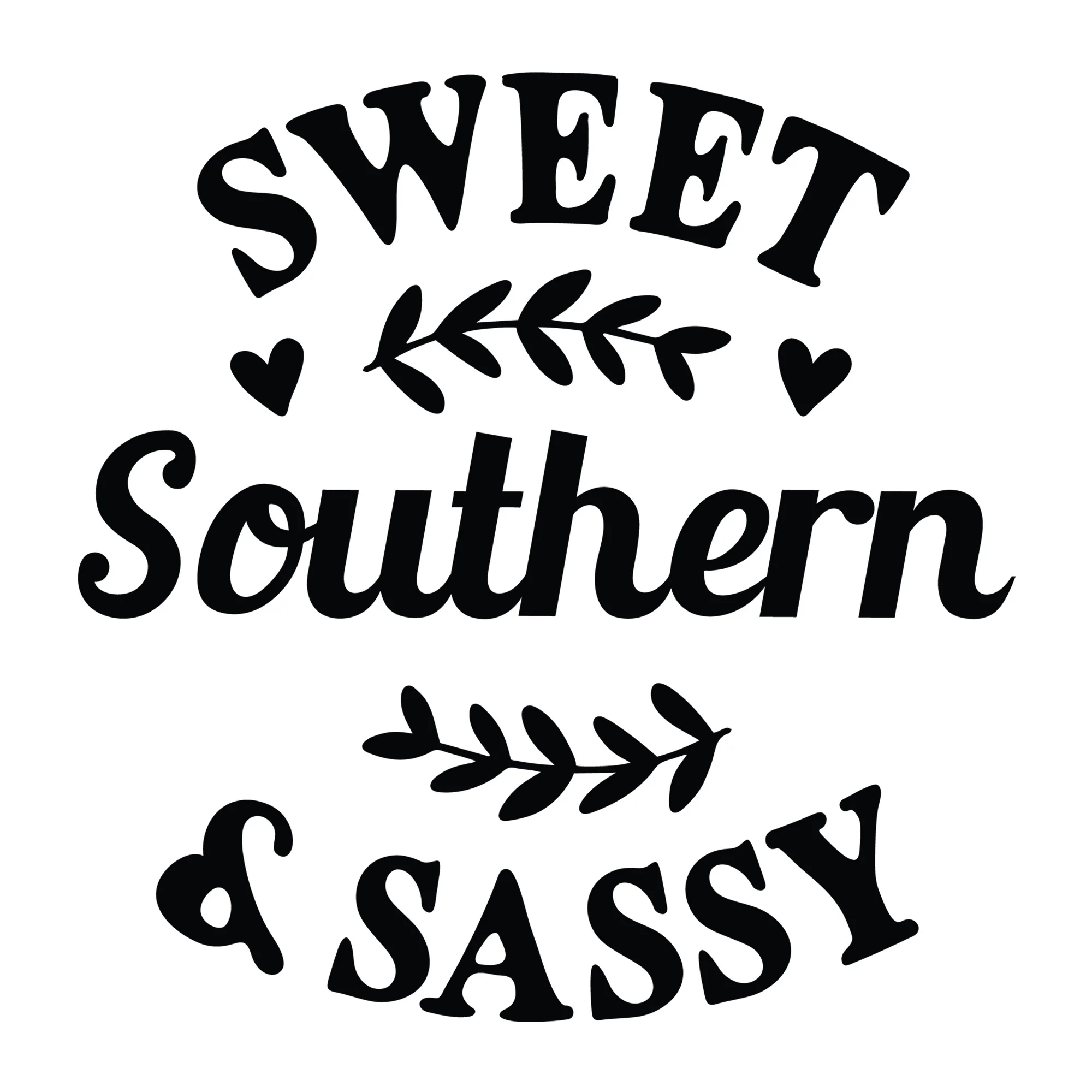Sweet Southern Sassy SVG