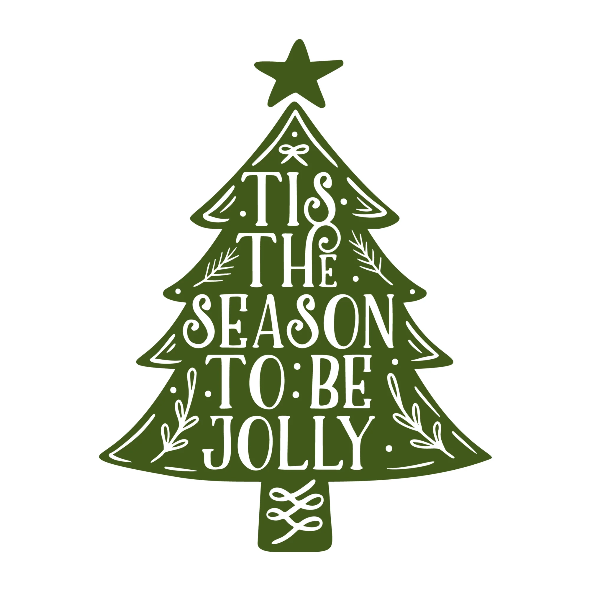 'Tis The Season To Be Jolly SVG