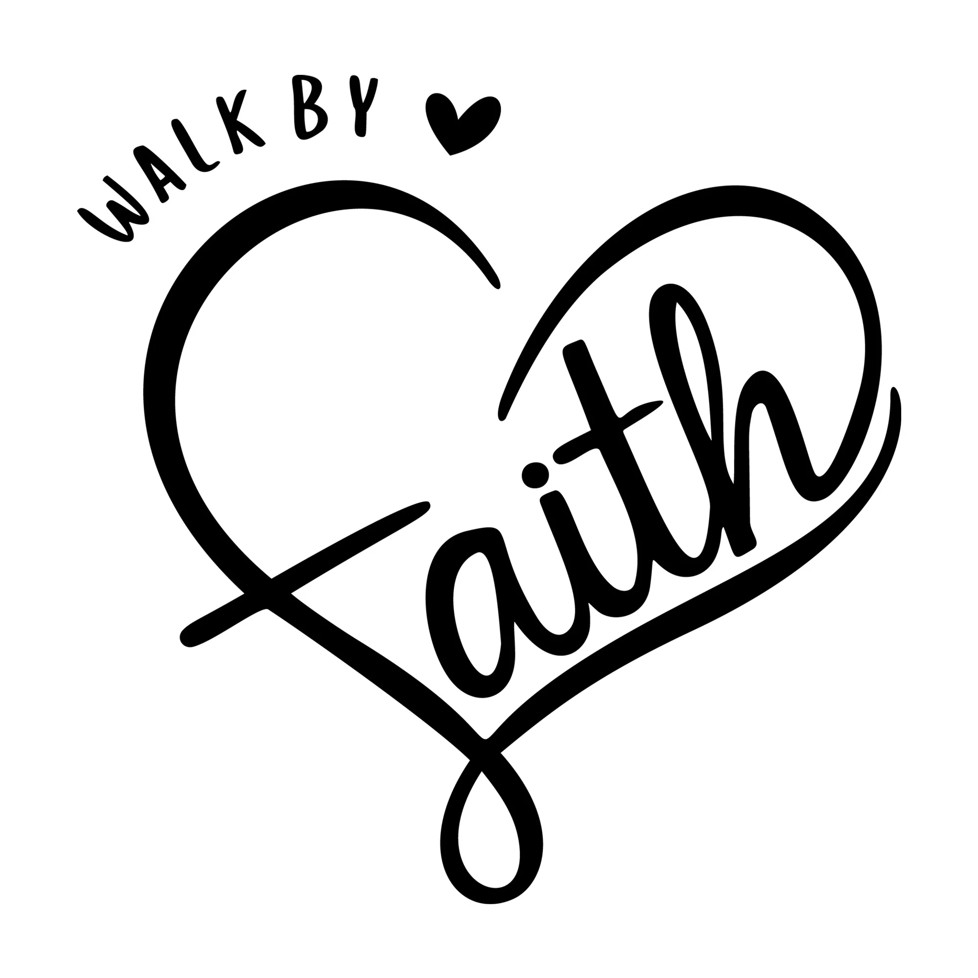 Walk by Faith SVG