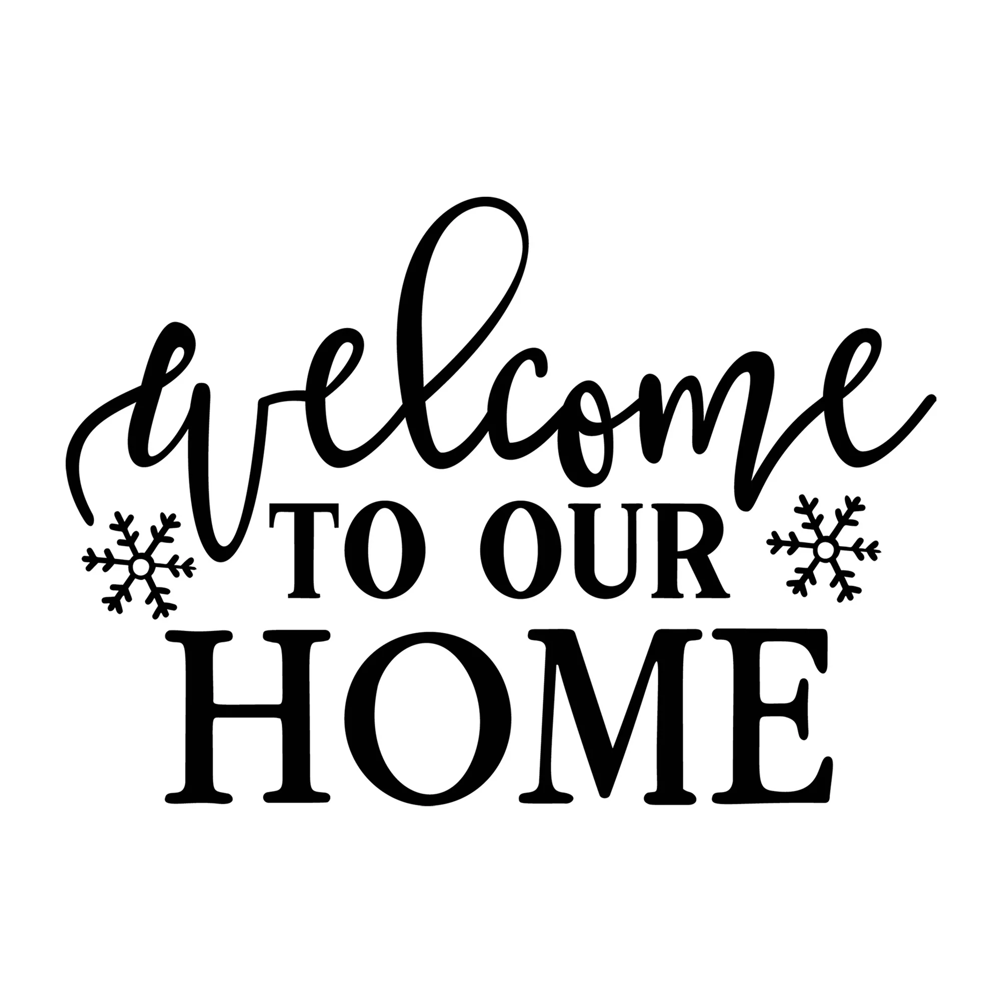 Welcome To Our Home SVG