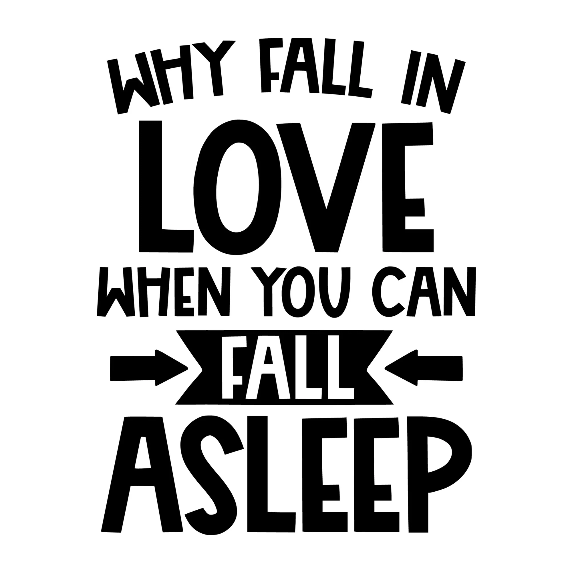 Why Fall in Love SVG